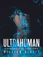 Ultrahuman: A Reawakening of a Mysterious Power