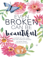 Even Broken Can Be Beautiful