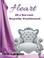 Heart of a Servant Royally Positioned