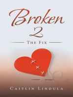 Broken 2: The Fix