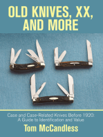 Old Knives, Xx, and More: Case and Case-Related Knives Before 1920: a Guide to Identification and Value