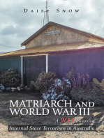 Matriarch and World War Iii: Internal State Terrorism in Australia