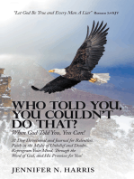 Who Told You, You Couldn’t Do That?: When God Told You, You Can!