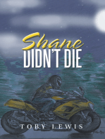Shane Didn’t Die