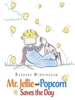 Mr. Jellie and Popcorn Saves the Day