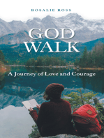 God Walk: A  Journey  of Love and Courage