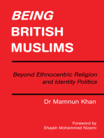 Being British Muslims: Beyond Ethnocentric Religion and Identity Politics