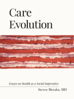Care Evolution: Essays on Health as a Social Imperative