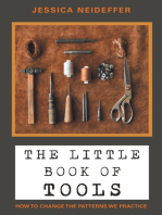 The Little Book of Tools: How to Change the Patterns We Practice