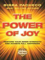The Power of Joy: Restore Your Inner Strength and Achieve Full Happiness