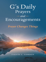 G’s Daily Prayers and Encouragements: Prayer Changes Things