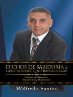 Dichos De Sabiduría 2 Meditaciones Que Transforman: Quotes of Wisdom 2 Transforming Meditations