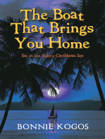 The Boat That Brings You Home: Set in the Sultry Caribbean Sea