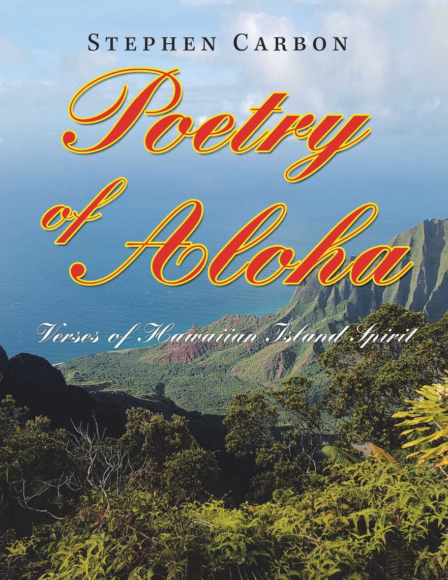 Poetry of Aloha by Stephen Carbon (Ebook) - Read free for 30 days