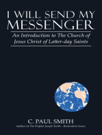 I Will Send My Messenger: An Introduction to the Church of Jesus Christ of Latter-Day Saints