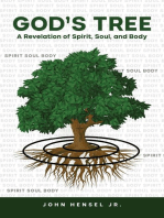 God's Tree: A Revelation of Spirit, Soul, and Body