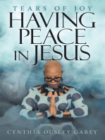 Having Peace in Jesus: Tears of Joy