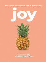 Joy: More Than an Emotion, a Fruit of the Spirit