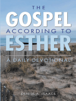 The Gospel According to Esther: A Daily Devotional