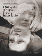 Out of the Abuse Cycle into Life