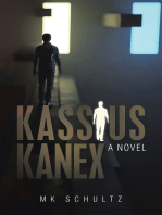 Kassius Kanex: A Novel