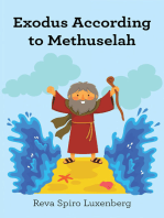 Exodus According to Methuselah