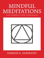 Mindful Meditations: 123 Simple Life Changes