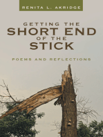 Getting the Short End of the Stick: Poems and Reflections