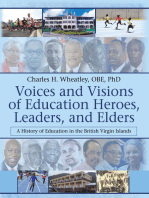 Voices and Visions of Education Heroes, Leaders, and Elders: A History of Education in the British Virgin Islands