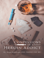 Confessions of a Heroin Addict