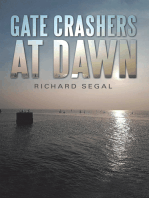 Gate Crashers at Dawn