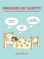 Dreams of Sanity: A Journey of Depression and Beyond