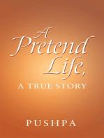 A Pretend Life, a True Story