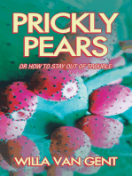 Prickly Pears: Or How to Stay out of Trouble