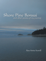 Shore Pine Bonsai: And Other Poems of My Journey