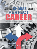 How to Choose Your Perfect Career: “A Handbook for Making Sound Career Decisions”