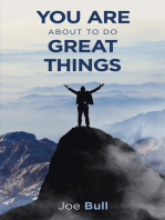 You Are About to Do Great Things