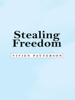 Stealing Freedom