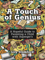 A Touch of Genius: A Hopeful Guide to Parenting a Child with Asperger’s