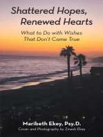 Shattered Hopes, Renewed Hearts