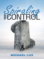 Spiraling into Control