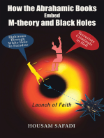 How the Abrahamic Books Embed M-Theory and Black Holes: Launch of Faith