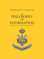 A Philosophy of Information: (Information Is the Power That Drives and Controls Us All)