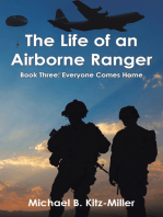 The Life of an Airborne Ranger: Book Three: Everyone Comes Home