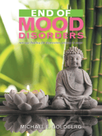 End of Mood Disorders: New Age Healing for Depression, Anxiety & Anger