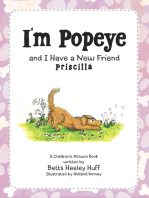 I’m Popeye and I Have a New Friend: Priscilla