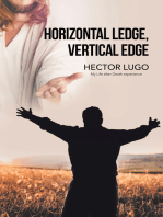 Horizontal Ledge, Vertical Edge: My Life After Death Experience