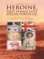 Heroine, First Female Elite Special Forces Uk: My Early Years & How We Went to Mars