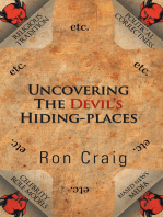Uncovering the Devil’s Hiding-Places