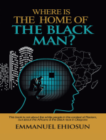 Where Is the Home of the Black Man?